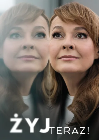 ŻYJ TERAZ! - Justyna Sieńczyłło | spektakl